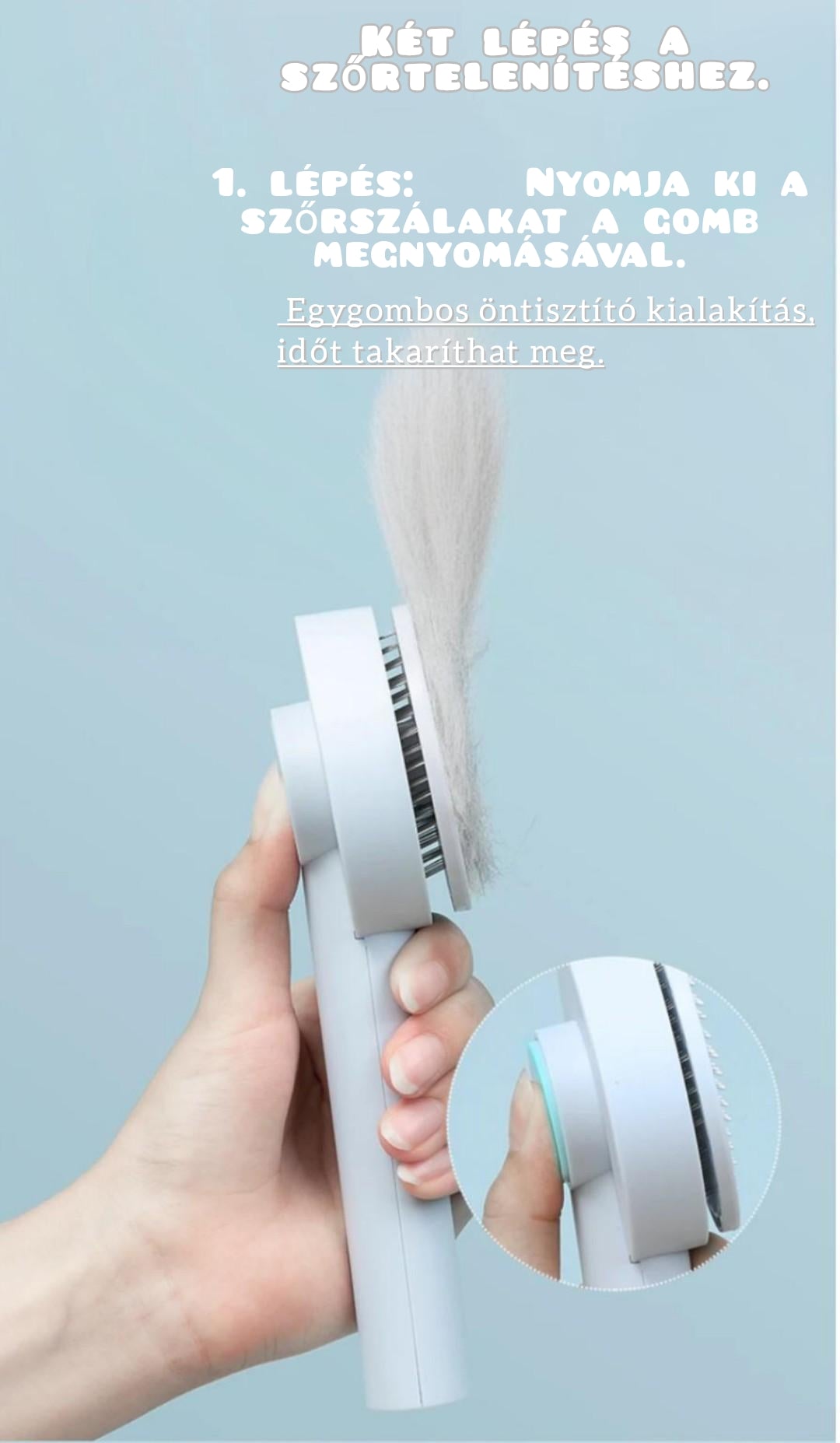 Öntisztító szőrápoló kefe